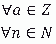 Per qualcunque a appartenente a Z e qualunque n appartenente ad N