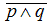 Negazione di (p and q)