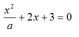 Equazioni intere di secondo grado letterali