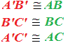 A'B' è congruente ad AB - B'C' è congruente a BC - A'C' è congruente ad AC